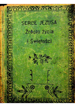 Serce Jezusa źródło życia i świętości 1917 r.
