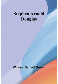 Stephen Arnold Douglas