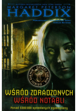Dzieci cienie 2 Wśród zdradzonych Wśród notabli