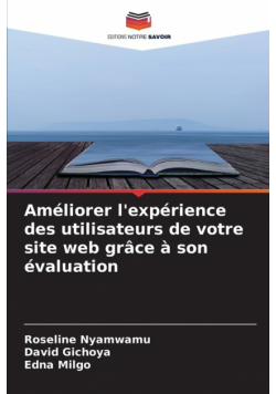 Améliorer l'expérience des utilisateurs de votre site web grâce à son évaluation