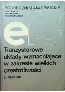 Tranzystorowe układy wzmacniające w zakresie wielkich częstotliwości