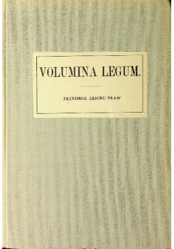 Volumina Legum Przedruk zbioru praw Tom II