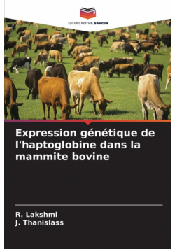 Expression génétique de l'haptoglobine dans la mammite bovine