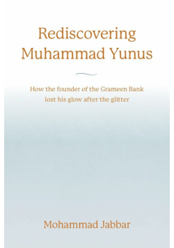 Rediscovering Muhammad Yunus
