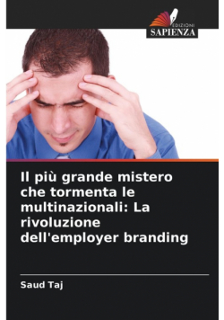 Il più grande mistero che tormenta le multinazionali