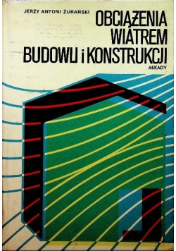 Obciążenia wiatrem budowli i konstrukcji