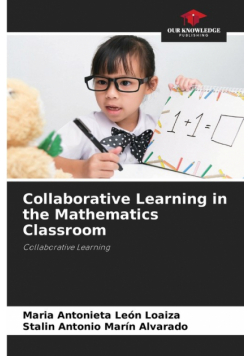 Collaborative Learning in the Mathematics Classroom