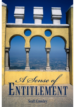 A Sense of Entitlement