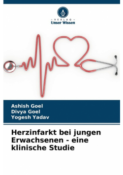 Herzinfarkt bei jungen Erwachsenen - eine klinische Studie