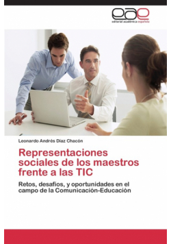 Representaciones Sociales de Los Maestros Frente a Las Tic