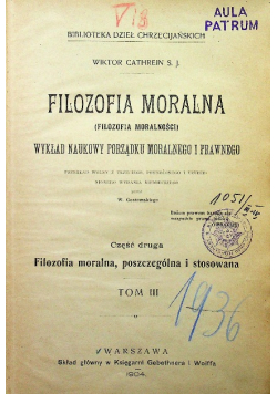 Filozofia moralna Część 2 Tom 3 i 4 1904 r.