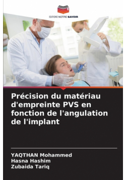 Précision du matériau d'empreinte PVS en fonction de l'angulation de l'implant
