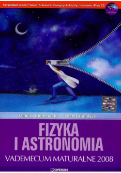 Fizyka i astronomia Matura 2008 Vademecum maturalne z płytą CD