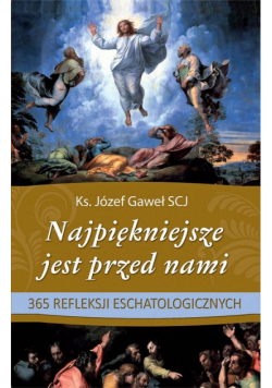 Najpiękniejsze jest przed nami