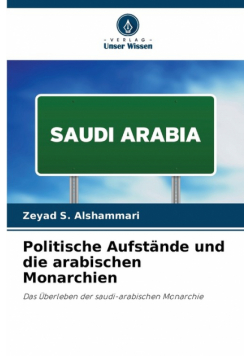 Politische Aufstände und die arabischen Monarchien