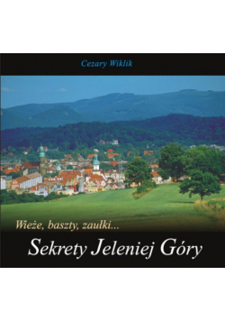 Sekrety Jeleniej Góry Wiklik