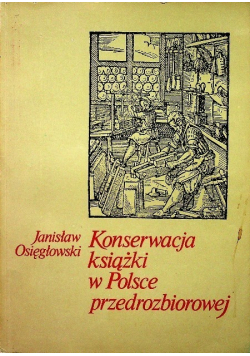 Konserwacja książki w Polsce przedrozbiorowej