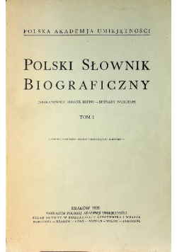 Polski słownik biograficzny Tom I Reprint z 1935 r.