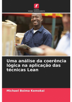 Uma análise da coerência lógica na aplicação das técnicas Lean
