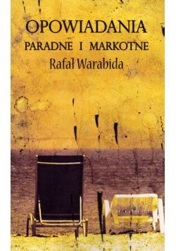 Opowiadania paradne i markotne