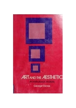 Art and the aesthetic An Institutional Analysis