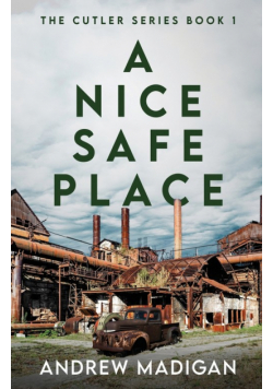 A Nice, Safe Place