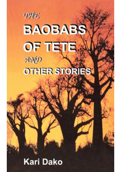 The Baobabs of Tete and Other Stories
