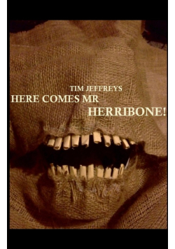 Here Comes Mr Herribone!