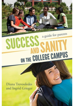 Success and Sanity on the College Campus