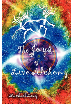 The Joys of Live Alchemy