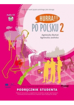Hurra Po polsku Tom 2 Podręcznik studenta