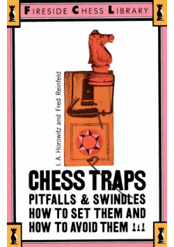 Chess Traps, Pitfalls and Swindles