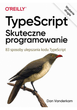 TypeScript Skuteczne programowanie, wyd. II