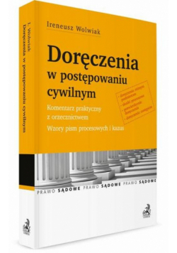 oręczenia w postępowaniu cywilnym Komentarz praktyczny z orzecznictwem