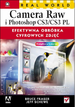 Real World Camera Raw i Photoshop CS3/CS3 PL