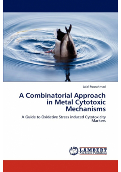 A Combinatorial Approach in Metal Cytotoxic Mechanisms