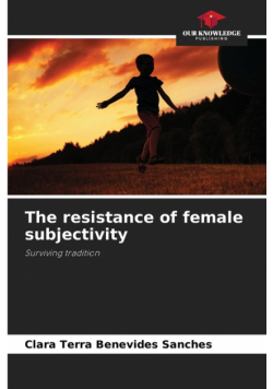 The resistance of female subjectivity