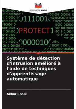 Système de détection d'intrusion amélioré à l'aide de techniques d'apprentissage automatique