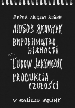 Produkcja czułości W obliczu wojny