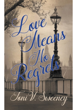 Love Means No Regrets