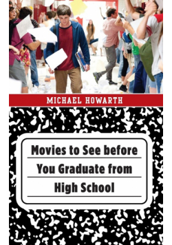 Movies to See before You Graduate from High School