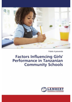 Factors Influencing Girls' Performance in Tanzanian Community Schools