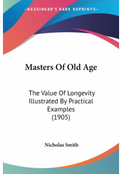 Masters Of Old Age