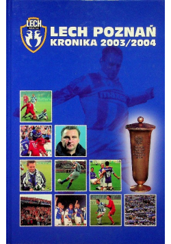 Lech Poznań Kronika 2003 / 2004