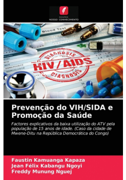 Prevenção do VIH/SIDA e Promoção da Saúde