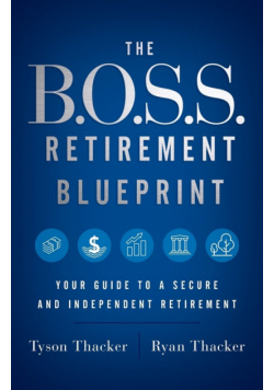 The B.O.S.S. Retirement Blueprint