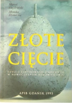 Złote cięcie. Czyli o zastosowaniu radiestezji w nowoczesnym budownictwie