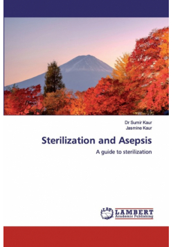 Sterilization and Asepsis