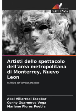 Artisti dello spettacolo dell'area metropolitana di Monterrey, Nuevo Leon