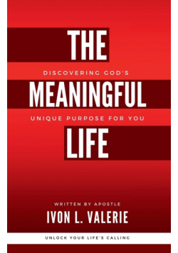 The Meaningful Life